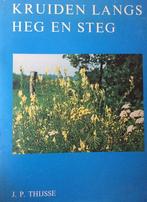 Kruiden langs heg en steg, Boeken, Gelezen, Dr. Jac. P. Thijsse, Ophalen of Verzenden, Bloemen, Planten en Bomen