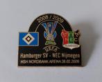 NEC Nijmegen UEFA Cup 2008-2009 pin #9, Verzenden, Zo goed als nieuw, Vaantje of Sjaal