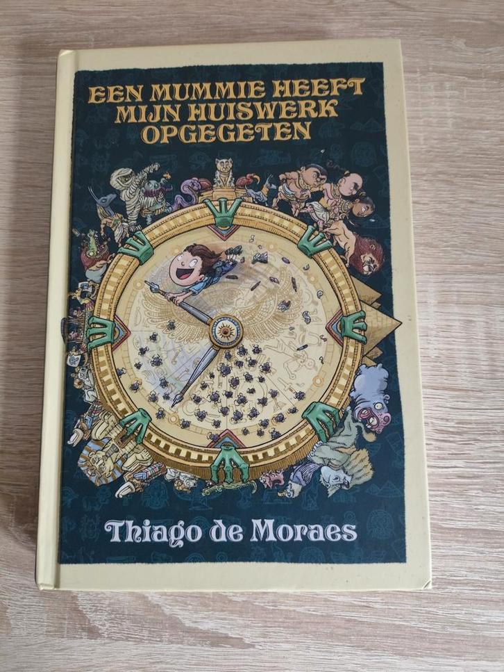 Thiago de Moraes - Een mummie heeft mijn huiswerk opgegeten, Boeken, Kinderboeken | Jeugd | onder 10 jaar, Zo goed als nieuw, Fictie algemeen