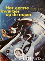 Het eerste Kwartier op de Maan., Ophalen of Verzenden, Zo goed als nieuw