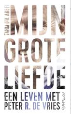 Mijn grote liefde, Tahmina Akefi, Peter R. de Vries, Verzenden, Zo goed als nieuw