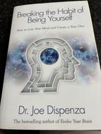 Breaking the habit of being yourself v Dr. Joe Dispenza, Ophalen of Verzenden, Gelezen, Joe dispenza