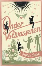 Sophie Dahl - Onder volwassenen {4991}, Boeken, Ophalen of Verzenden, Gelezen, Europa overig