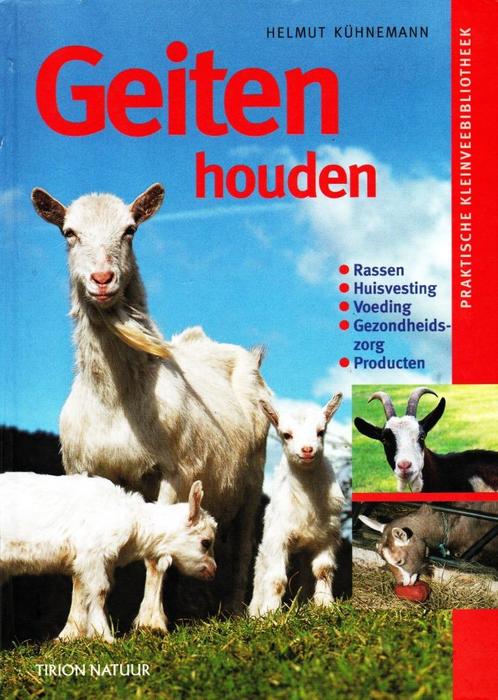 Geiten Houden - Helmut Kühnemann / 9789052105031, Boeken, Dieren en Huisdieren, Zo goed als nieuw, Vee, Ophalen of Verzenden