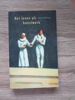 Het leven als kunstwerk - Joep Dohmen, Ophalen of Verzenden