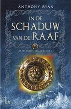 In de Schaduw van de Raaf 1 - Vaelin al sorna, Ophalen of Verzenden, Zo goed als nieuw, ANTHONY RYAN