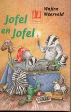 Wajira Meerveld. Jofel en Jofel. Hardcover. AVI 7, Ophalen, Zo goed als nieuw, Fictie algemeen