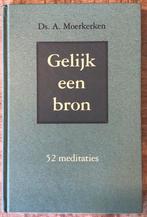 Ds. A. Moerkerken  – Gelijk een bron (2000), Christendom | Protestants, Ophalen of Verzenden, Zo goed als nieuw, Ds. A. Moerkerken