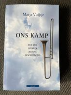 Marja Vuijsje - Ons kamp., Ophalen of Verzenden, Zo goed als nieuw, Marja Vuijsje