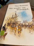 Het wonder van Frieswijck - Avi + Thea Beckman, Ophalen, Gelezen, Nederland