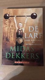 Midas Dekkers - De larf, Midas Dekkers, Ophalen of Verzenden, Zo goed als nieuw, Nederland
