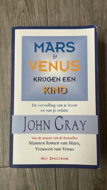 John Gray - Mars en Venus krijgen een kind beschikbaar voor biedingen