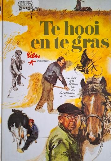 Te hooi en te gras - Rien Poortvliet beschikbaar voor biedingen