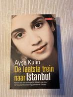 De Laatste Trein naar Istanbul - Ayşe Kulin, Ophalen of Verzenden, Gelezen, Nederland