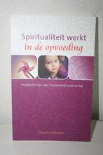 Vincent Duindam - Spiritualiteit werkt in de opvoeding, Boeken, Achtergrond en Informatie, Spiritualiteit algemeen, Nieuw, Ophalen of Verzenden