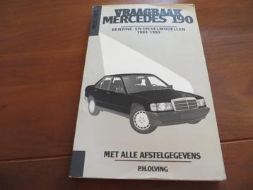 Vraagbaak Mercedes 190 W201 benzine +190 2.6, diesel 1983-93 beschikbaar voor biedingen