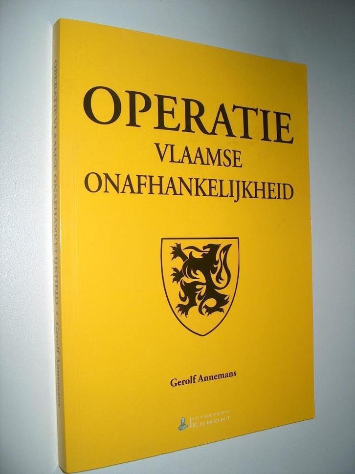 Gerolf Annemans - Operatie Vlaamse onafhankelijkheid, Boeken, Politiek en Maatschappij, Zo goed als nieuw, Maatschappij en Samenleving