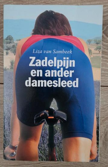 Liza van Sambeek - Zadelpijn en ander damesleed beschikbaar voor biedingen