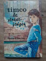 Timco de Straatjongen - Hanny van de Steeg-Stolk, Boeken, Ophalen of Verzenden, Gelezen, Hanny van de Steeg-Stolk, Fictie algemeen