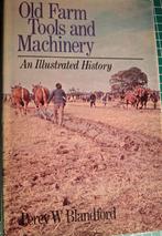 Blandford -Old Farm Tools and Machinery, Illustrated History, Antiek en Kunst, Antiek | Gereedschap en Instrumenten, Verzenden