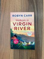 Welkom in Virgin River - Robyn Carr, Nieuw, Ophalen of Verzenden, Nederland, Robyn Carr