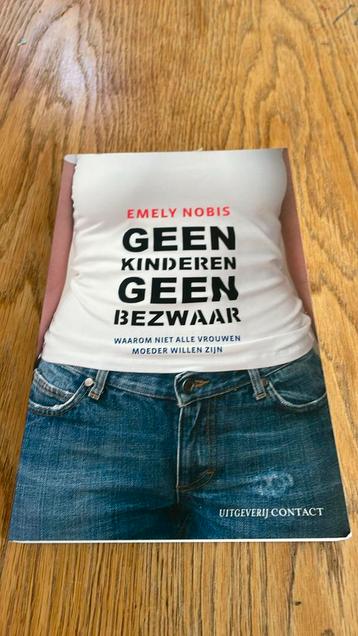 E. Nobis - Geen kinderen geen bezwaar beschikbaar voor biedingen