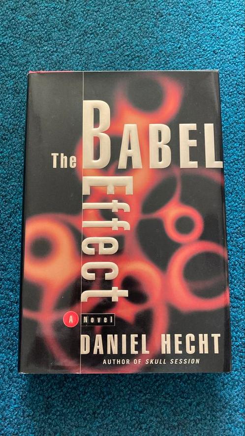 The babel effect - Daniel Hecht, Boeken, Thrillers, Zo goed als nieuw, Ophalen of Verzenden