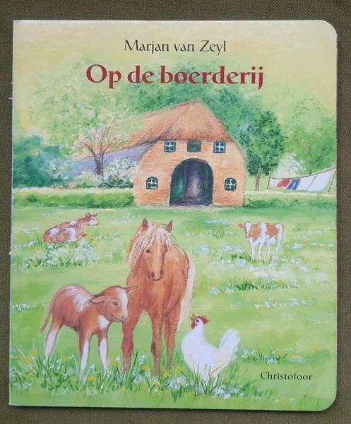 M. van Zeyl - Op de boerderij, Boeken, Kinderboeken | Baby's en Peuters, Gelezen, 1 tot 2 jaar, Ophalen of Verzenden