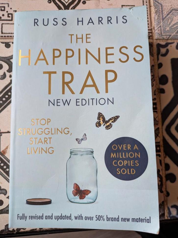 The Happiness Trap - Russ Harris, Boeken, Psychologie, Gelezen, Overige onderwerpen, Ophalen of Verzenden
