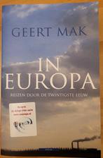 Geert Mak - In Europa, Geert Mak, Ophalen of Verzenden, Zo goed als nieuw, Nederland