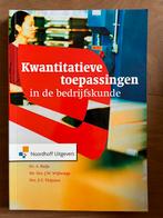 Kwantitatieve toepassingen in de bedrijfskunde, Boeken, Studieboeken en Cursussen, Nieuw, J.W. Wijbenga; E.T. Thijssen; A. Buijs