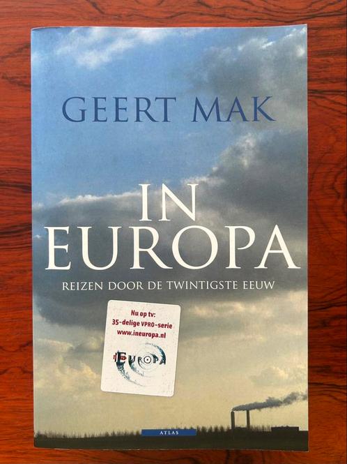 Geert Mak - In Europa, Boeken, Literatuur, Zo goed als nieuw, Nederland, Ophalen of Verzenden