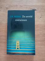 J.R. Beeke - De wereld overwinnen, Boeken, Ophalen of Verzenden, Gelezen, J.R. Beeke