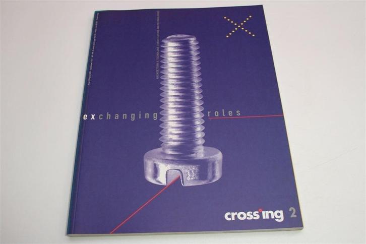 Crossing 2 [Architectuur & Technologie Tijdschrift], Boeken, Kunst en Cultuur | Architectuur, Zo goed als nieuw, Architectuur algemeen
