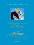 Kevin Crossley-Holland: De magische wereld van Koning Arthur, Boeken, Kinderboeken | Jeugd | 10 tot 12 jaar, Ophalen of Verzenden