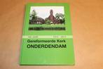 100 Jaar Gereformeerde Kerk Onderdendam — Kroniek, Ophalen of Verzenden, Zo goed als nieuw