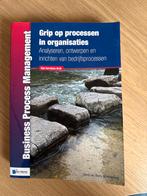 Grip op processen in organisaties, Ophalen of Verzenden, Zo goed als nieuw, Management