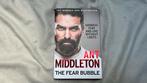 Ant Middleton - The Fear Bubble / gesigneerd, Boeken, Ophalen of Verzenden, Gelezen