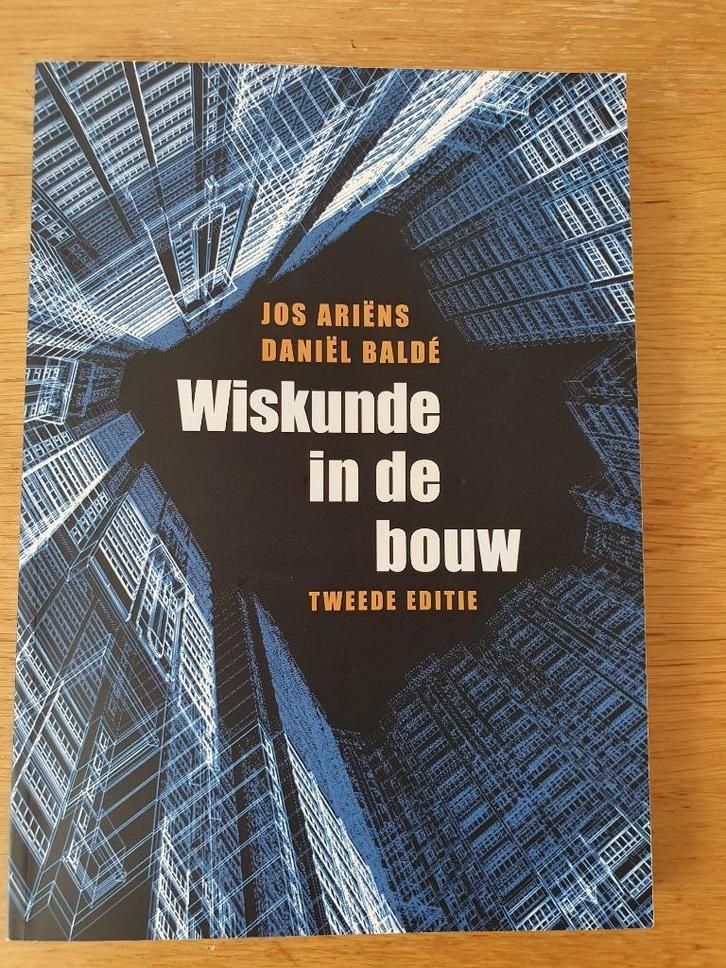 Wiskunde in de bouw, Boeken, Studieboeken en Cursussen, Zo goed als nieuw, HBO, Ophalen