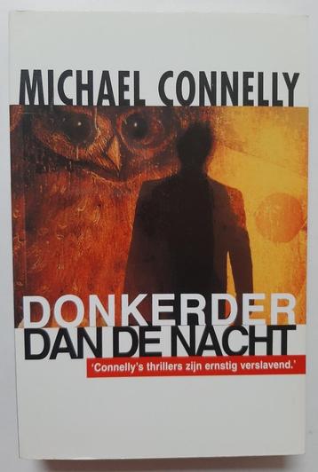 Donkerder dan de nacht, Michael Connelly beschikbaar voor biedingen