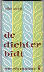 Enzinck, Willem – De dichter bidt, Ophalen of Verzenden, Gelezen, Enzinck, Willem, Christendom | Protestants