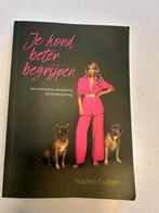 Nadieh Cuijten - Je hond beter begrijpen, Boeken, Honden, Nadieh Cuijten, Ophalen of Verzenden, Zo goed als nieuw