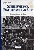 Rath - Schiffszwieback, Pökelfleisch und Koje, ...., Verzamelen, Scheepvaart, Ophalen, Nieuw, Boek of Tijdschrift