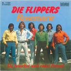 Die Flippers - rosemarie  VG + staat, Cd's en Dvd's, Vinyl | Nederlandstalig, Verzenden, Gebruikt, Overige formaten, Levenslied of Smartlap