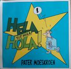 Pater Moeskroen - Hela hola (1992), Cd's en Dvd's, 7 inch, Single, Ophalen of Verzenden, Zo goed als nieuw