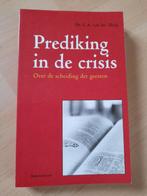 PREDIKING IN DE CRISIS CA van der Sluijs Over de scheiding, Ophalen of Verzenden, Gelezen