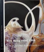 DEN HAAG ROND 1900 een bloeiend kunstleven, Verzenden, Zo goed als nieuw, Schilder- en Tekenkunst