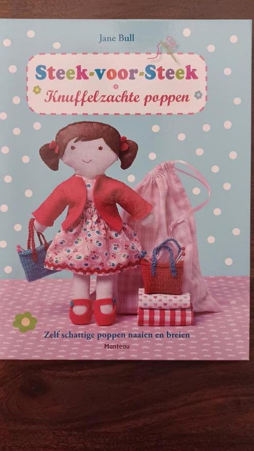 Steek voor steek, Zelf Knuffelzachte poppen naaien en breien, Boeken, Hobby en Vrije tijd, Nieuw, Poppen maken, Geschikt voor kinderen