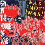 Was (Not Was) – Spy In The House Of Love  (Vinyl/Single 7 In, Cd's en Dvd's, Pop, Ophalen of Verzenden, Zo goed als nieuw