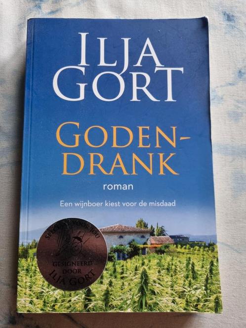 Ilja Gort - Godendrank  gesigneerd boek, Boeken, Literatuur, Zo goed als nieuw, Nederland, Ophalen of Verzenden